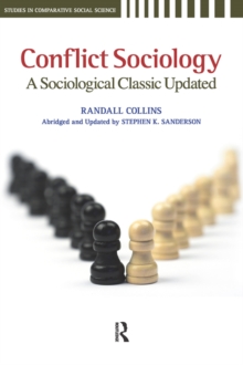 Conflict Sociology : A Sociological Classic Updated