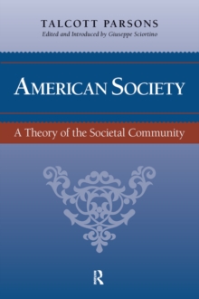 American Society : Toward a Theory of Societal Community