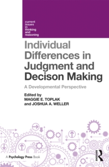 Individual Differences in Judgement and Decision-Making : A Developmental Perspective