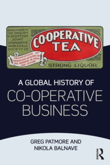 A Global History of Co-operative Business