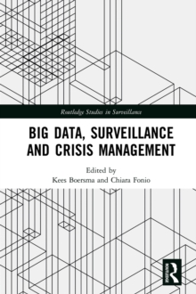 Big Data, Surveillance and Crisis Management