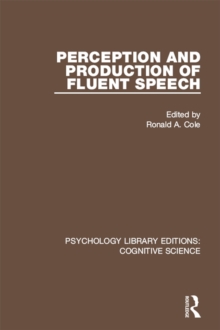 Perception and Production of Fluent Speech