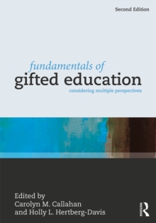 Fundamentals of Gifted Education : Considering Multiple Perspectives