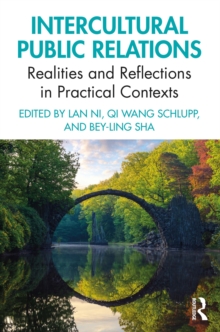 Intercultural Public Relations : Realities and Reflections in Practical Contexts