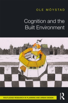 Cognition and the Built Environment