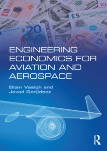 Engineering Economics for Aviation and Aerospace