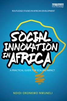 Social Innovation In Africa : A practical guide for scaling impact