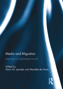 Media and Migration : Learning in a globalized world