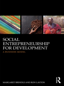 Social Entrepreneurship for Development : A business model