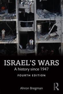 Israel's Wars : A History Since 1947