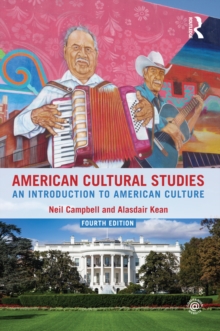 American Cultural Studies : An Introduction to American Culture