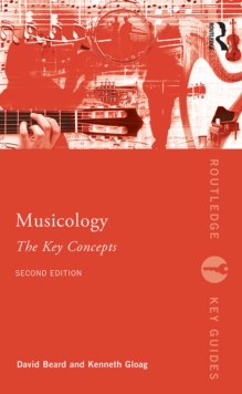 Musicology: The Key Concepts