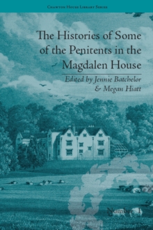 The Histories of Some of the Penitents in the Magdalen House