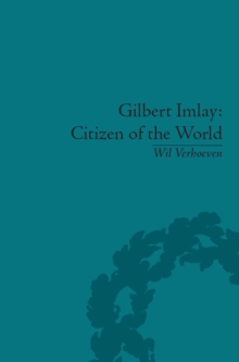 Gilbert Imlay : Citizen of the World