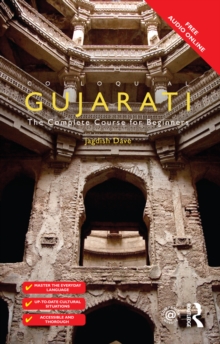 Colloquial Gujarati : The Complete Course for Beginners