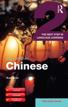 Colloquial Chinese 2 : The Next Step in Language Learning