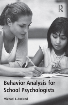 Behavior Analysis for School Psychologists