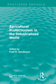 Agricultural Protectionism in the Industrialized World