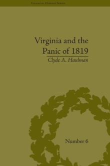 Virginia and the Panic of 1819 : The First Great Depression and the Commonwealth