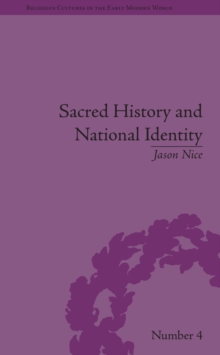 Sacred History and National Identity : Comparisons Between Early Modern Wales and Brittany