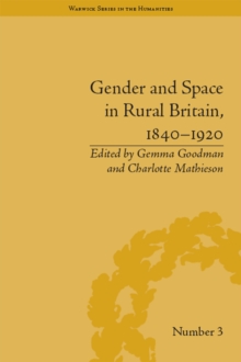 Gender and Space in Rural Britain, 1840-1920