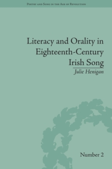 Literacy and Orality in Eighteenth-Century Irish Song