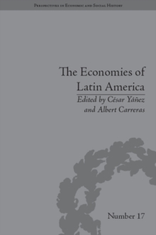 The Economies of Latin America : New Cliometric Data