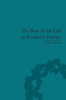 The Rise of the Left in Southern Europe : Anglo-American Responses