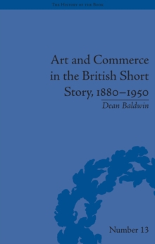 Art and Commerce in the British Short Story, 1880-1950