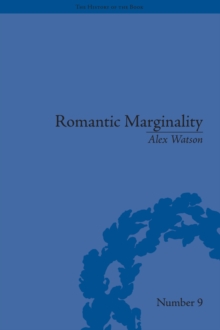 Romantic Marginality : Nation and Empire on the Borders of the Page