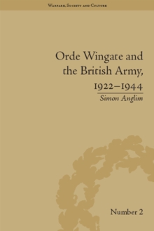 Orde Wingate and the British Army, 1922-1944