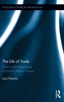 The Life of Trade : Events and Happenings in the Niumi's Atlantic Center