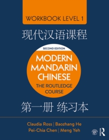 Modern Mandarin Chinese : The Routledge Course Workbook Level 1