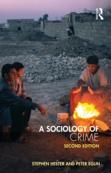 A Sociology of Crime : Second edition