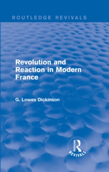 Revolution and Reaction in Modern France