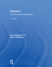 Deviance : The Interactionist Perspective