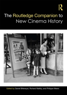 The Routledge Companion to New Cinema History