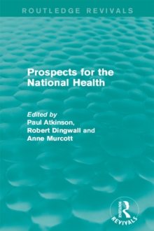 Prospects for the National Health