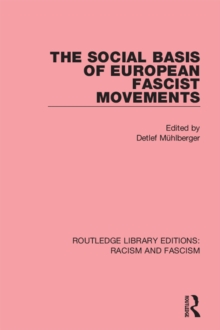 The Social Basis of European Fascist Movements