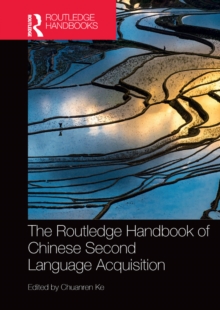 The Routledge Handbook of Chinese Second Language Acquisition