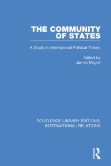 The Community of States : A Study in International Political Theory