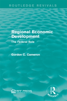 Regional Economic Development : The Federal Role