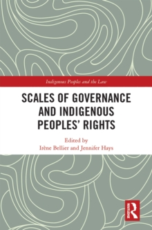 Scales of Governance and Indigenous Peoples' Rights