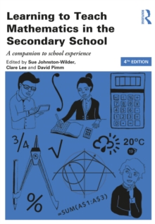 Learning to Teach Mathematics in the Secondary School : A companion to school experience