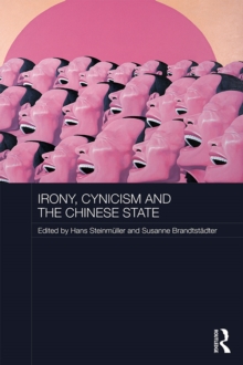 Irony, Cynicism and the Chinese State