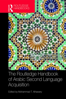 Routledge Handbook of Arabic Second Language Acquisition