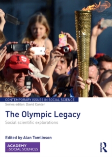 The Olympic Legacy : Social Scientific Explorations