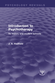 Introduction to Psychotherapy : Its History and Modern Schools