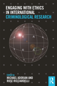 Engaging with Ethics in International Criminological Research