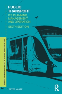 Public Transport : Its Planning, Management and Operation